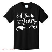 Eat Teach And Be Scary Kids T-Shirt thumb 0