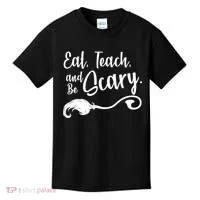 Eat Teach And Be Scary Kids T-Shirt thumb 0