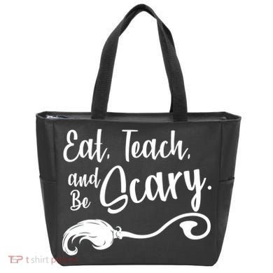 Eat Teach And Be Scary Tote Bag