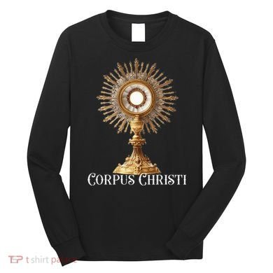 Eucharistic Adoration Traditional Latin Mass Catholic Long Sleeve Shirt