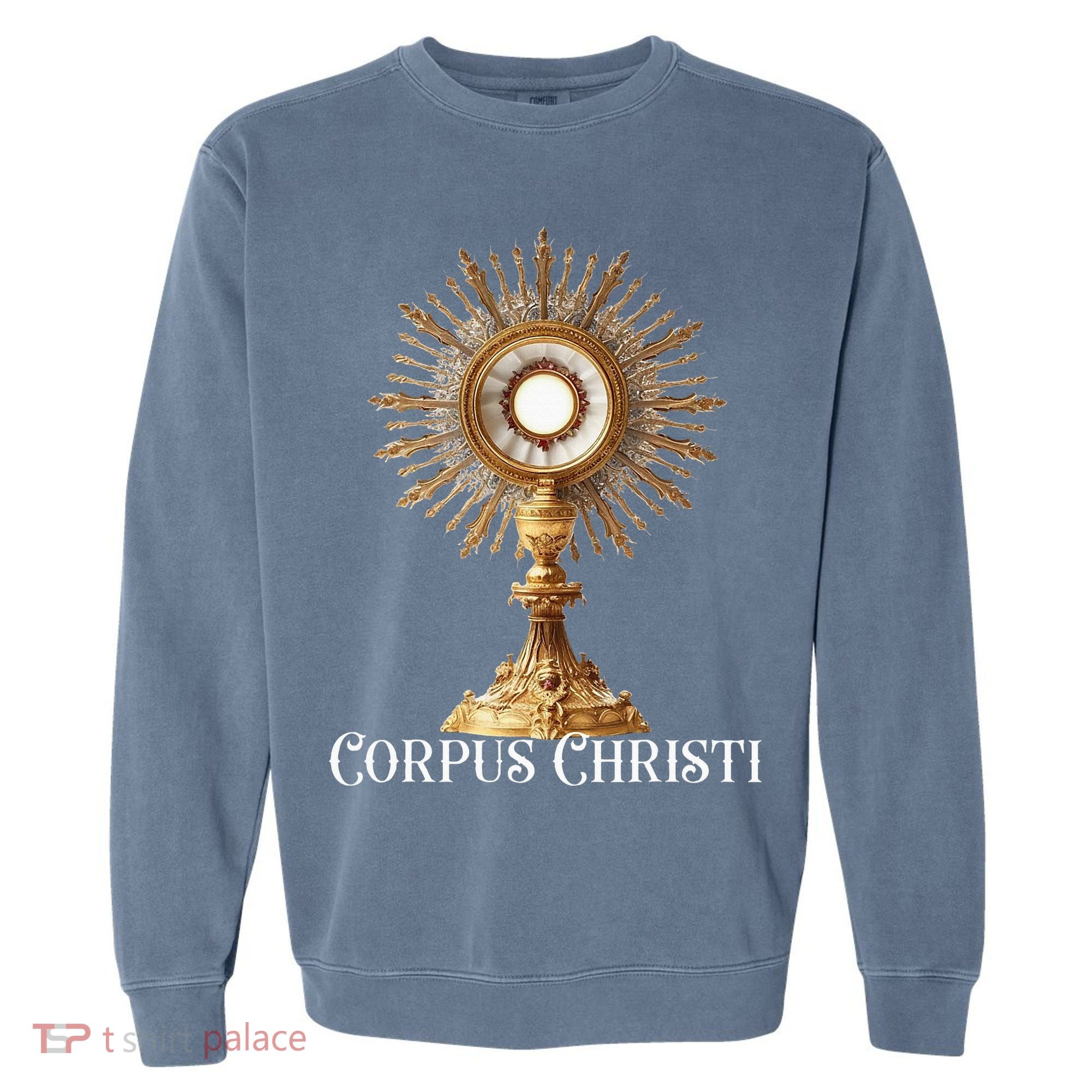 Eucharistic Adoration Traditional Latin Mass Catholic Garment-Dyed Sweatshirt