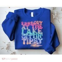 Errbody At The Lake Gettin Tipsy Lake Life Summer Trendy Sweatshirt thumb 2