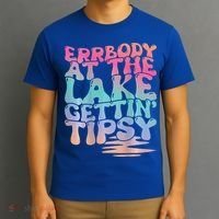 Errbody At The Lake Gettin Tipsy Lake Life Summer Trendy T-Shirt thumb 3
