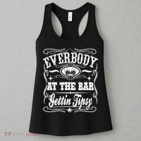 Everybody At The Bar Gettin Tipsy Whiskey Women's Tank Top thumb 3