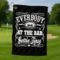 Everybody At The Bar Gettin Tipsy Whiskey Golf Towel thumb 1
