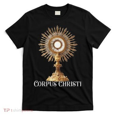 Eucharistic Adoration Traditional Latin Mass Catholic T-Shirt