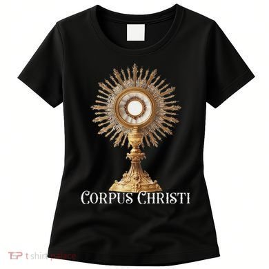 Eucharistic Adoration Traditional Latin Mass Catholic Women's T-Shirt