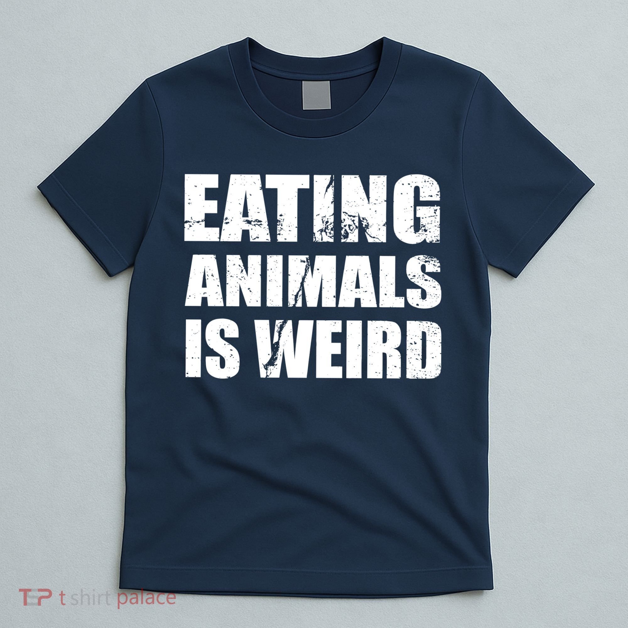 Eating Animals Is Weird T-Shirt