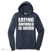 Eating Animals Is Weird Women's Hoodie thumb 0