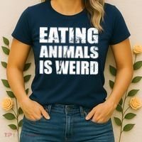 Eating Animals Is Weird Women's T-Shirt thumb 2