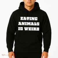 Eating Animals Is Weird Vegan Vegetarian Funny Parody Hoodie thumb 2