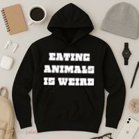 Eating Animals Is Weird Vegan Vegetarian Funny Parody Hoodie thumb 3