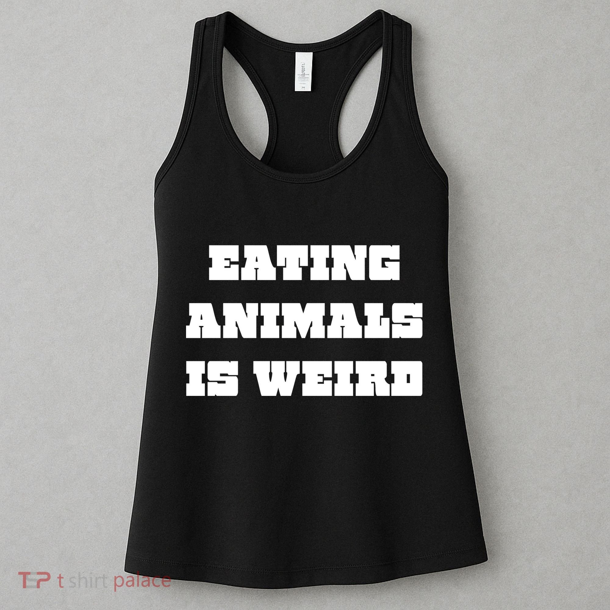 Eating Animals Is Weird Vegan Vegetarian Funny Parody Women's Tank Top