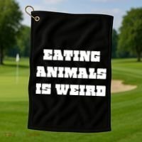 Eating Animals Is Weird Vegan Vegetarian Funny Parody Golf Towel thumb 1
