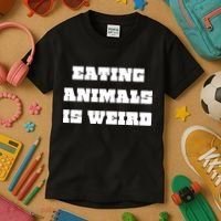 Eating Animals Is Weird Vegan Vegetarian Funny Parody Kids T-Shirt thumb 3
