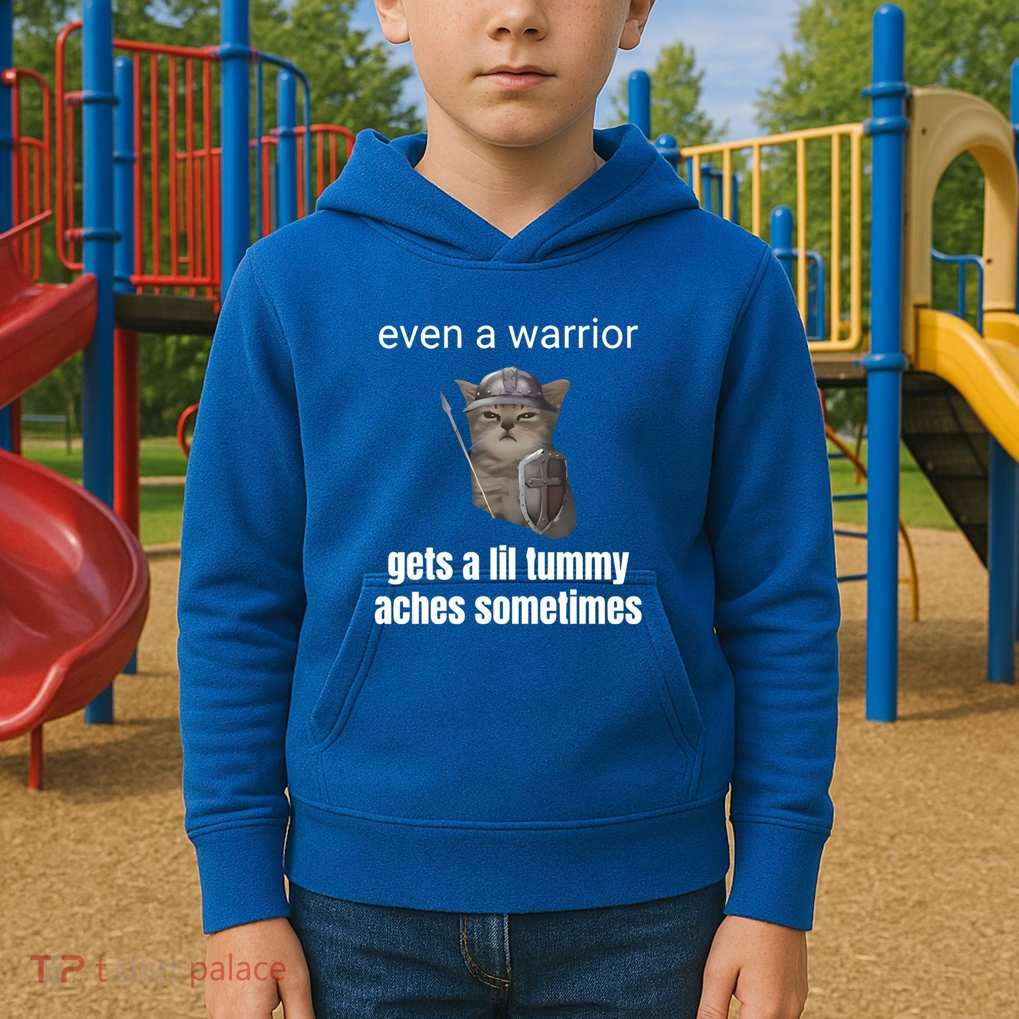 Even A Warrior Gets A Lil Tummy Aches Sometimes Kids Hoodie