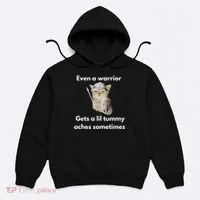 Even A Warrior Gets A Lil Tummy Aches Sometimes Hoodie thumb 0