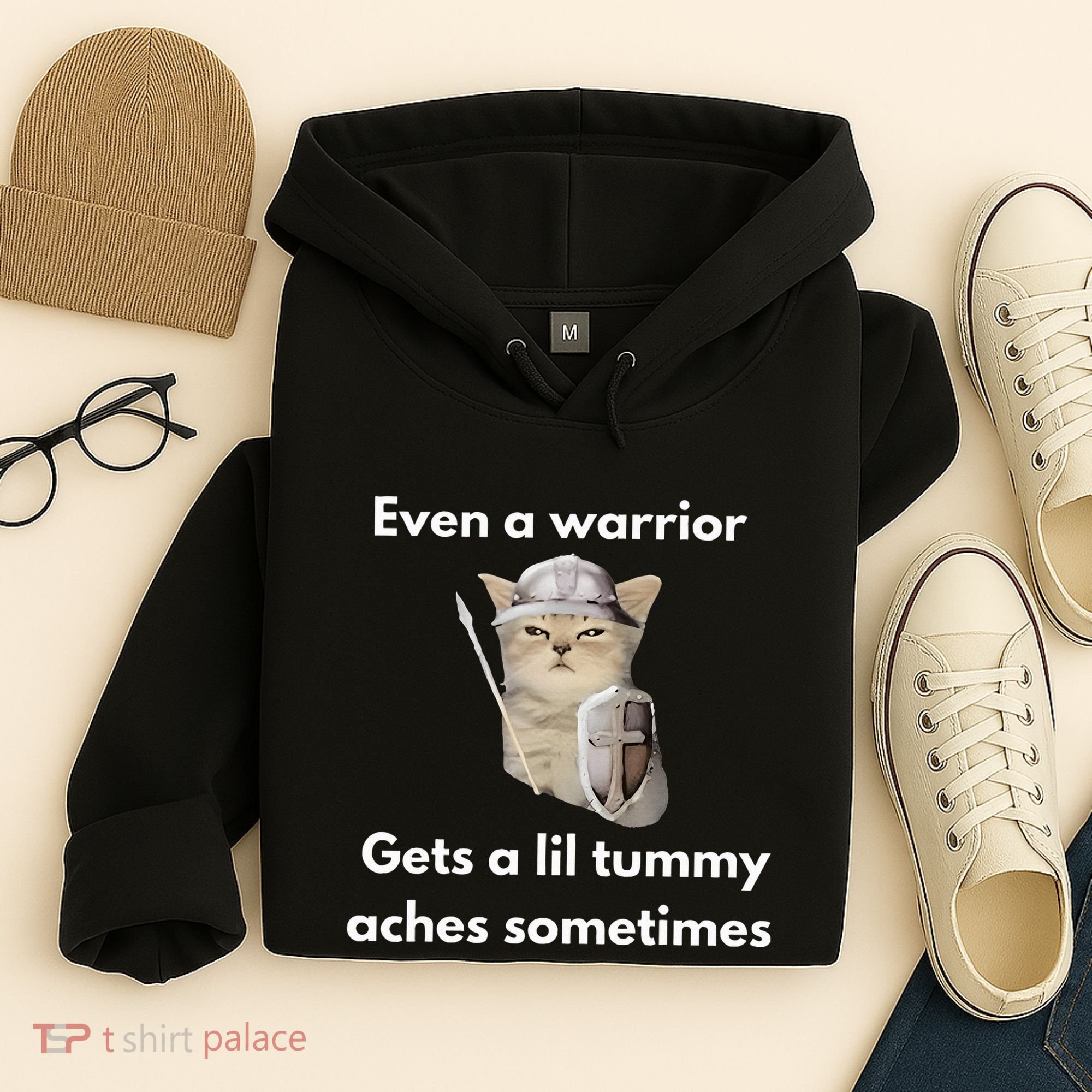 Even A Warrior Gets A Lil Tummy Aches Sometimes Hoodie