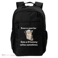 Even A Warrior Gets A Lil Tummy Aches Sometimes Backpack thumb 0
