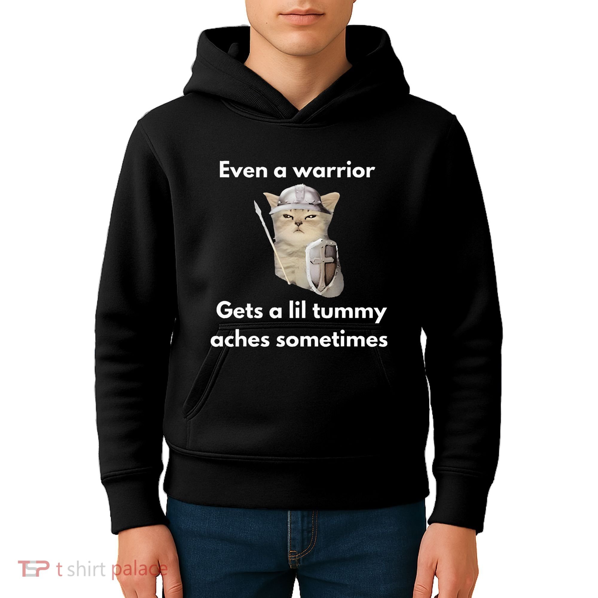 Even A Warrior Gets A Lil Tummy Aches Sometimes Kids Hoodie