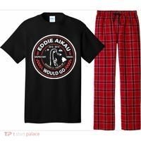 Eddie Aikau Would Go Pajama Set thumb 0
