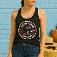 Eddie Aikau Would Go Women's Tank Top thumb 2
