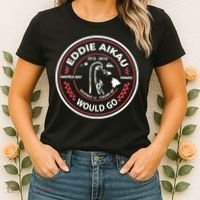 Eddie Aikau Would Go Women's T-Shirt thumb 2