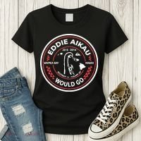 Eddie Aikau Would Go Women's T-Shirt thumb 3
