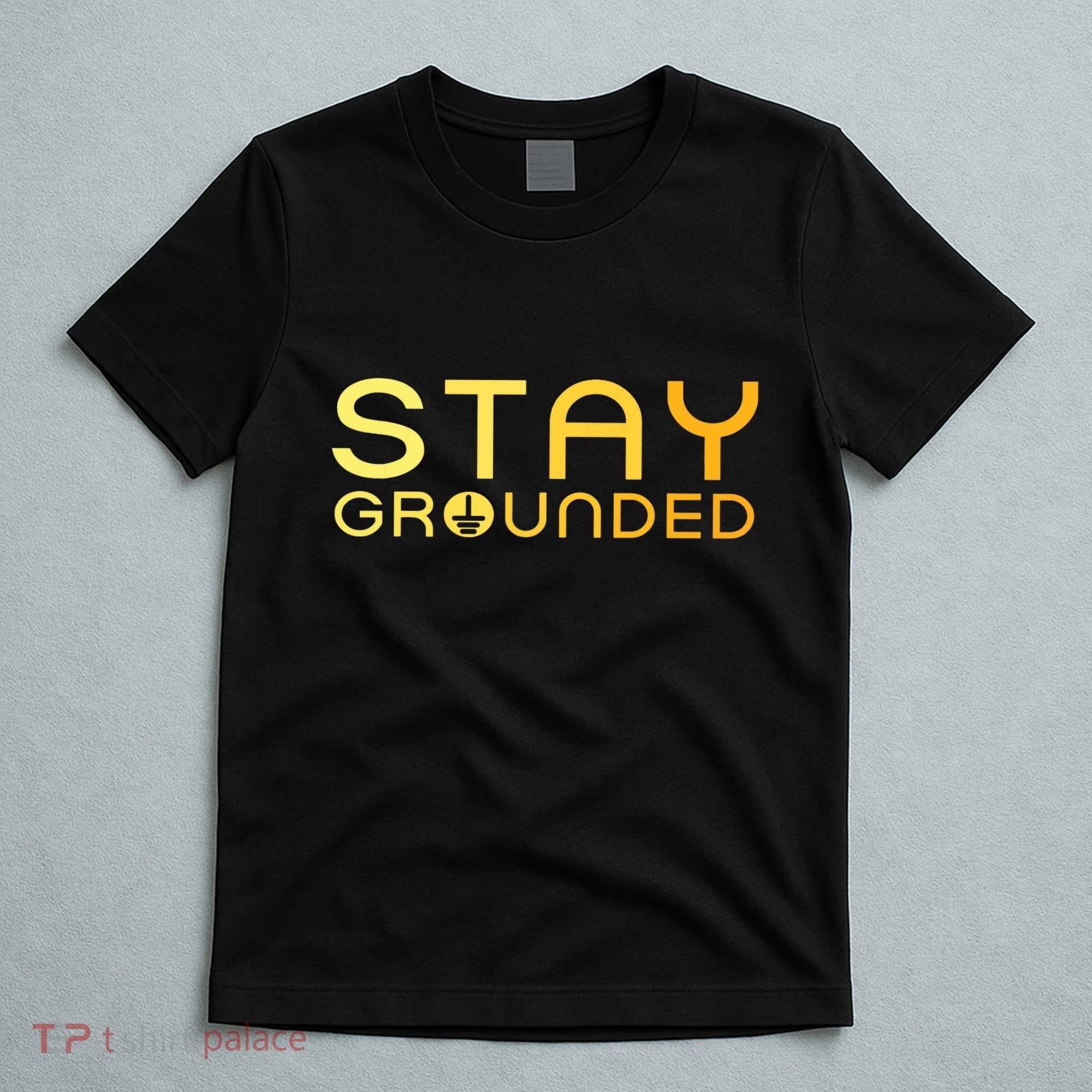 Electrician Art Women Electrical Engineer Stay Grounded T-Shirt