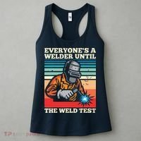 Everyone's A Welder Until The Weld Test Distressed Women's Tank Top thumb 3