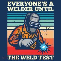 Everyone's A Welder Until The Weld Test Distressed Hat thumb 2