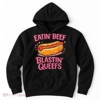 Eatin' Beef Blastin' Queefs Hoodie thumb 0