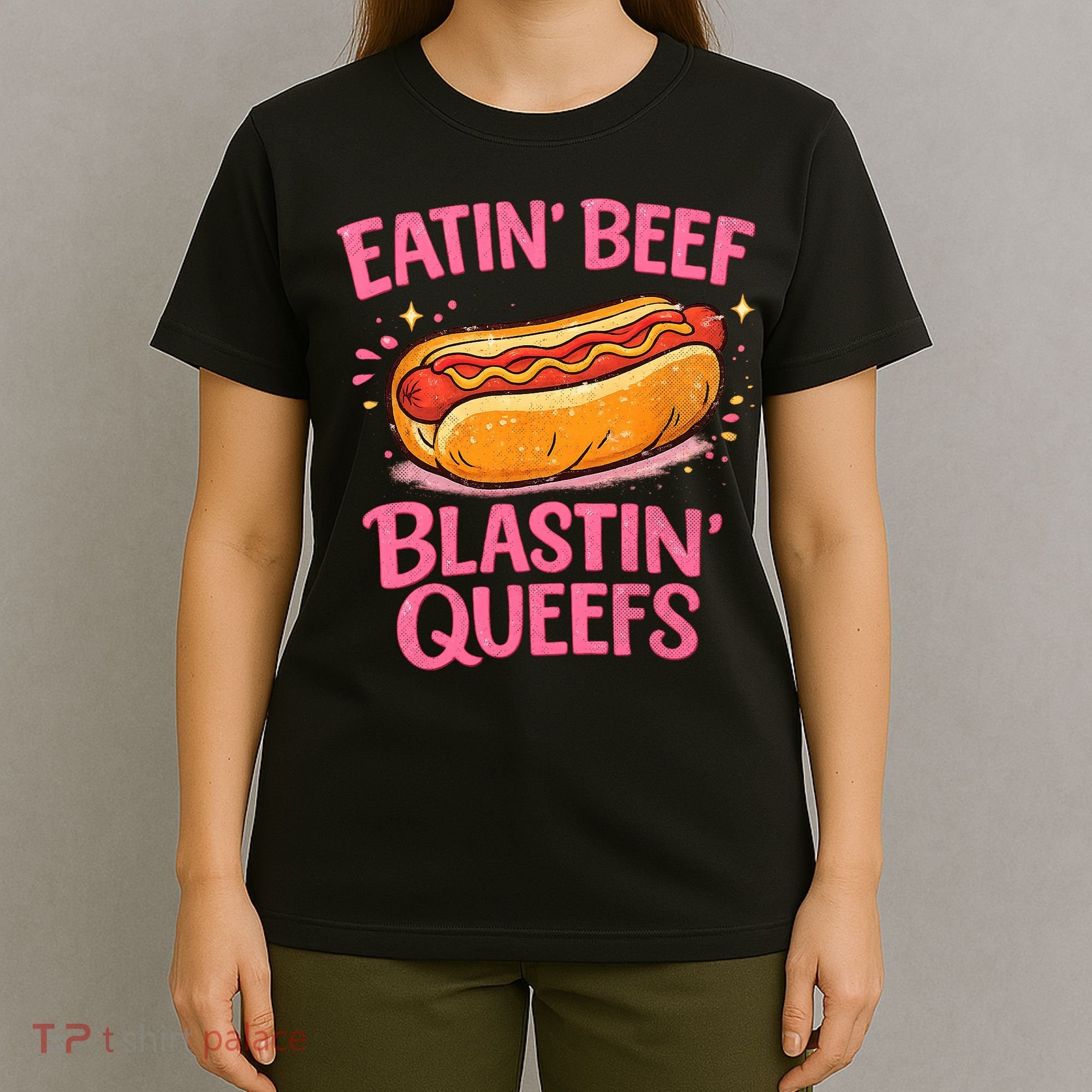 Eatin' Beef Blastin' Queefs T-Shirt