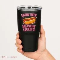Eatin' Beef Blastin' Queefs Tumbler thumb 2