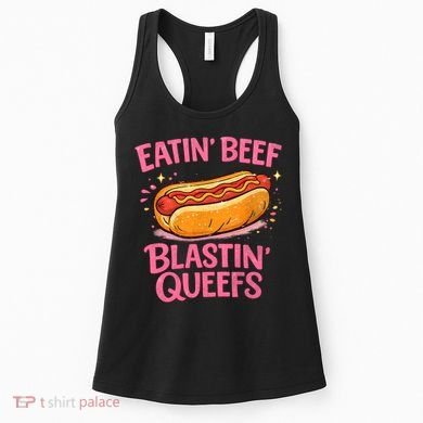 Eatin' Beef Blastin' Queefs Women's Tank Top