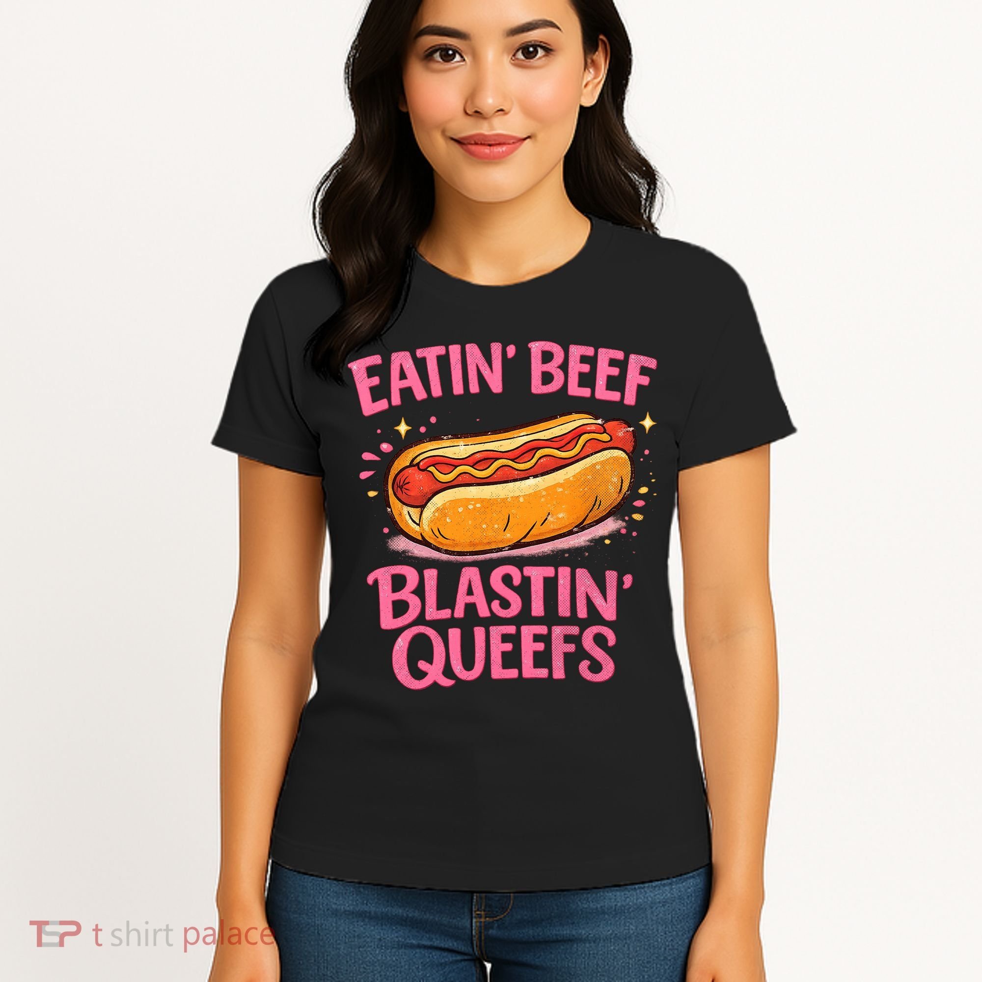 Eatin' Beef Blastin' Queefs Women's T-Shirt