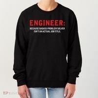 Engineer Because Badass Problem Solver Isn’t An Actual Job Women's Sweatshirt thumb 0