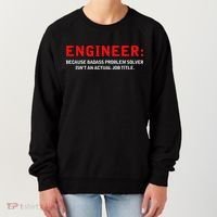Engineer Because Badass Problem Solver Isn’t An Actual Job Women's Sweatshirt thumb 0