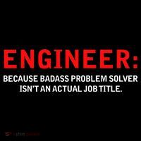 Engineer Because Badass Problem Solver Isn’t An Actual Job Sweatshirt thumb 3