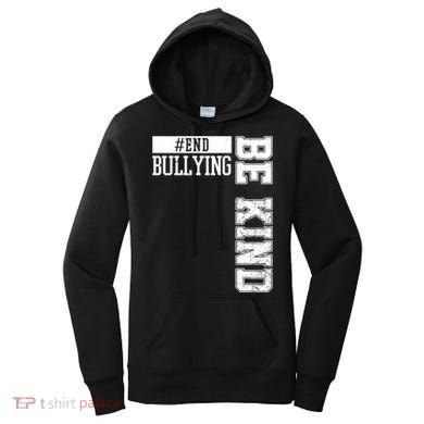 End Bullying Be Kind Awareness Women's Hoodie