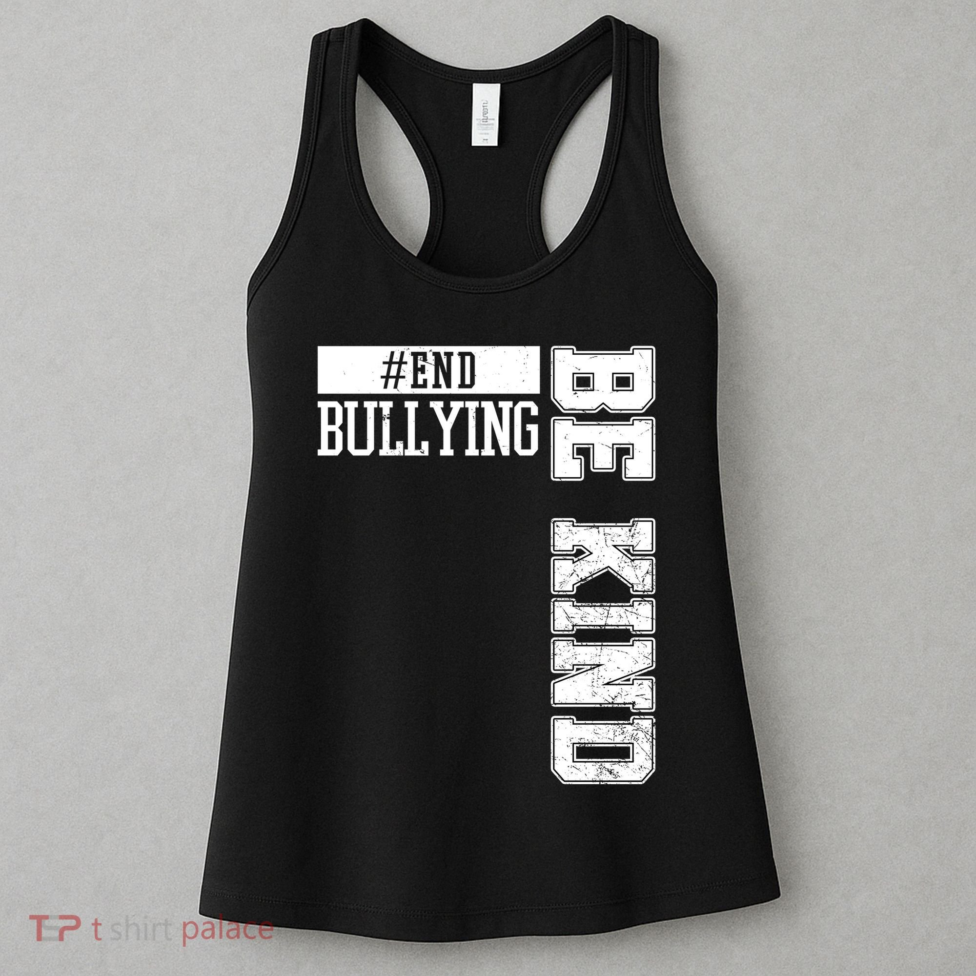 End Bullying Be Kind Awareness Women's Tank Top