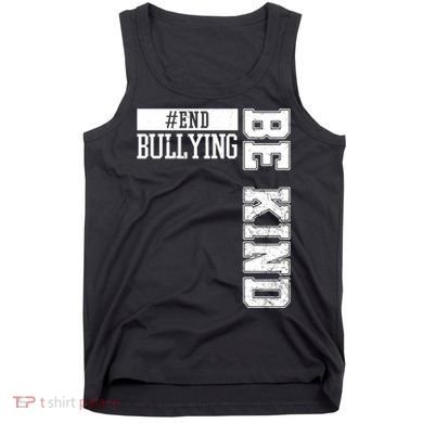 End Bullying Be Kind Awareness Tank Top