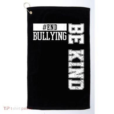 End Bullying Be Kind Awareness Golf Towel