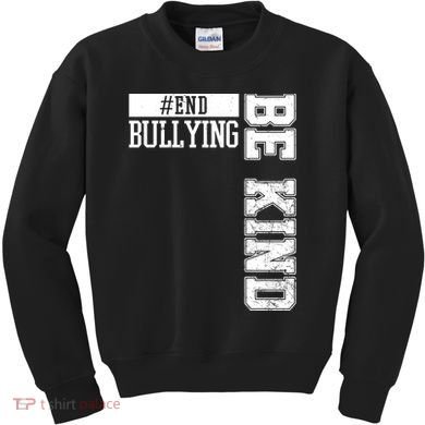 End Bullying Be Kind Awareness Kids Sweatshirt