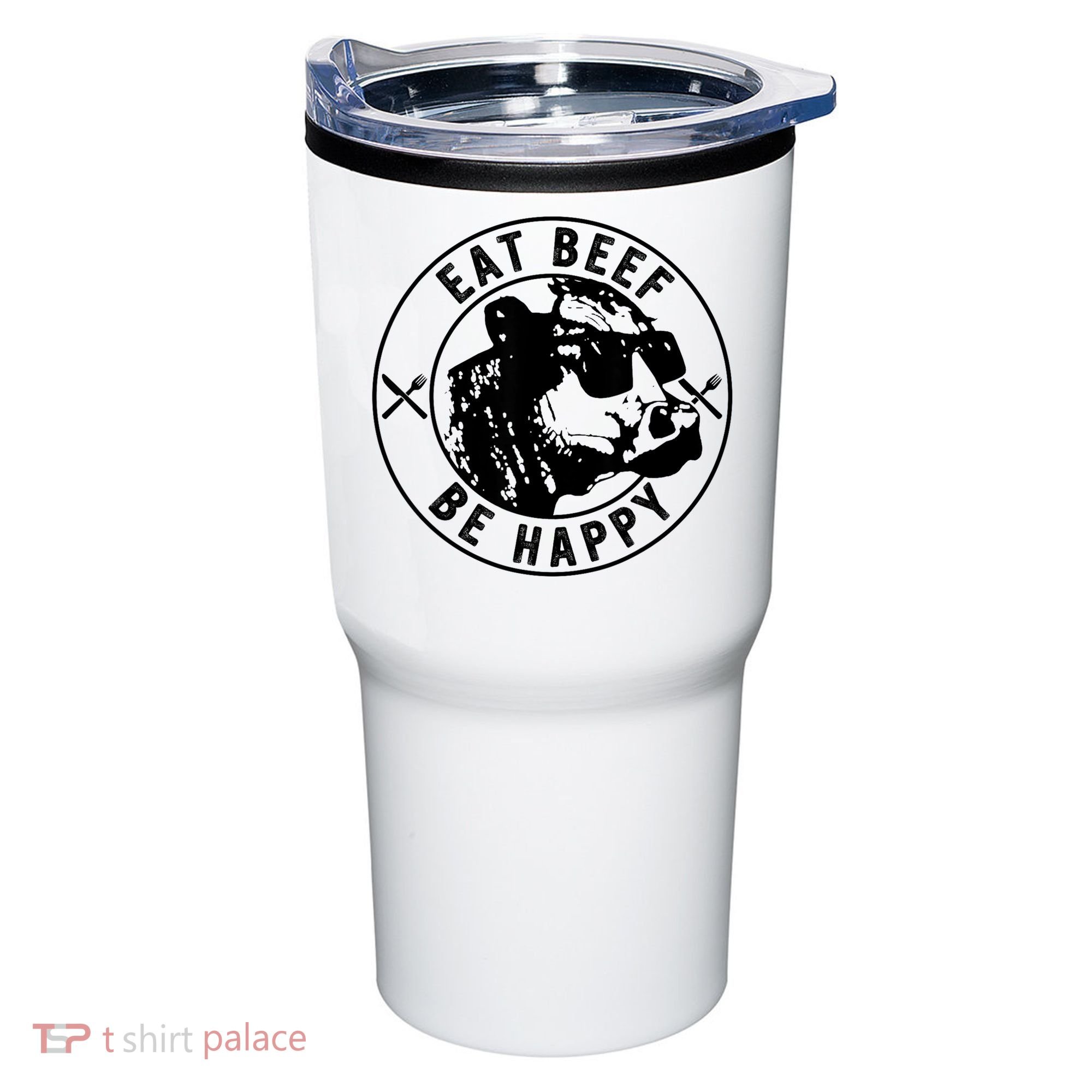 Eat Beef Be Happy Funny Gift Tumbler