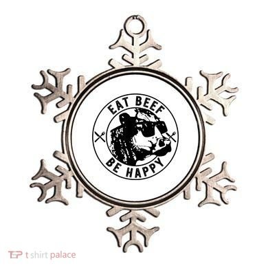 Eat Beef Be Happy Funny Gift Ornament