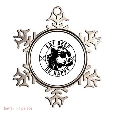 Eat Beef Be Happy Funny Gift Ornament
