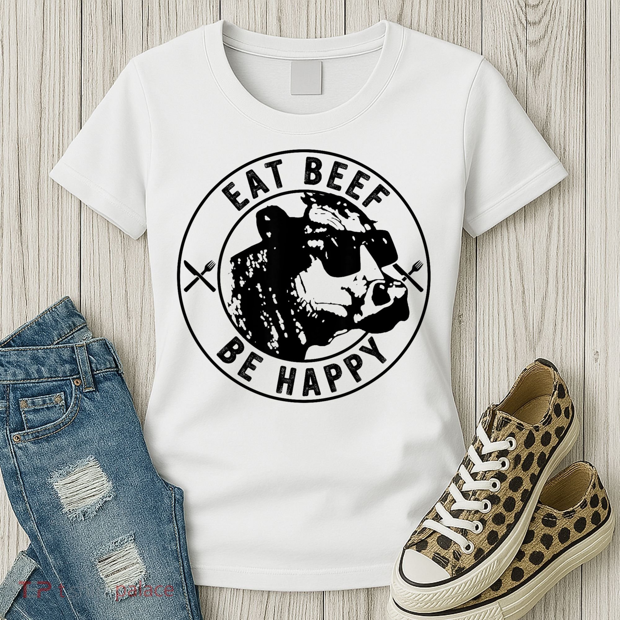 Eat Beef Be Happy Funny Gift Women's T-Shirt