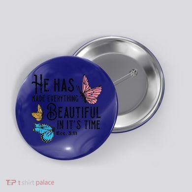 Everything Beautiful Bible Verse God Jesus Christian Gift Button