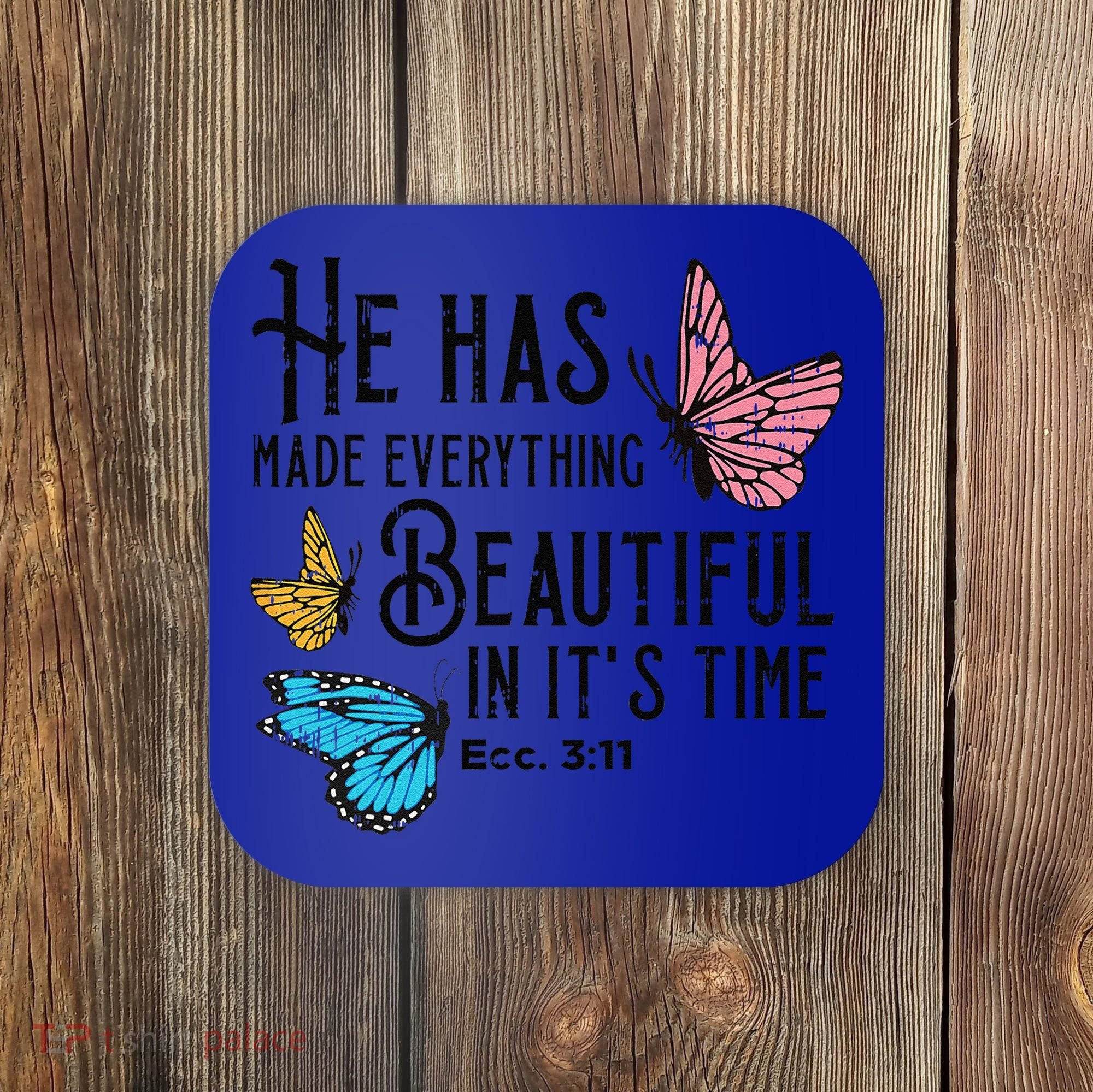 Everything Beautiful Bible Verse God Jesus Christian Gift Coaster